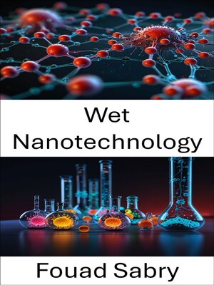 cover image of Wet Nanotechnology
